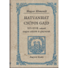 Magvető Könyvkiadó Hatvanhat csúfos gajd XVI-XVIII. századi magyar csúfolók és gúnyversek (Magyar Hírmondó)