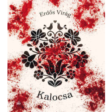 Magvető Könyvkiadó Kalocsa regény