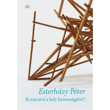 Magvető Könyvkiadó Ki szavatol a lady biztonságáért? regény