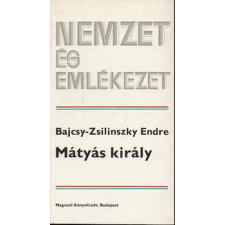 Magvető Könyvkiadó Mátyás Király (nemzet és emlékezet) antikvárium - használt könyv