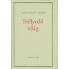 Magvető Könyvkiadó Süllyedő világ
