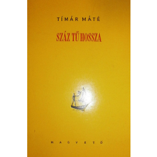 Magvető Könyvkiadó Száz tű hossza antikvárium - használt könyv