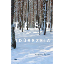 Magvető Könyvkiadó Testodüsszeia regény