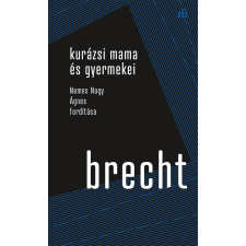 Magvető Kurázsi mama és gyermekei irodalom