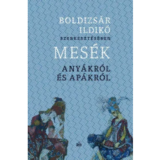 Magvető Mesék anyákról és apákról egyéb e-könyv