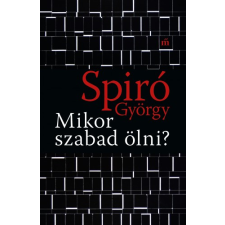 Magvető Mikor szabad ölni? szépirodalom
