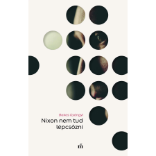Magvető Nixon nem tud lépcsőzni egyéb e-könyv