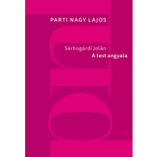Magvető Sárbogárdi Jolán: A test angyala egyéb e-könyv