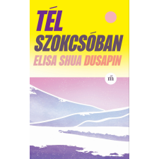 Magvető Tél Szokcsóban irodalom