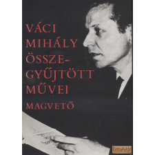 Magvető Váci Mihály összegyűjtött művei antikvárium - használt könyv