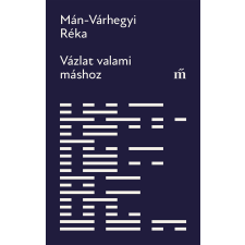 Magvető Vázlat valami máshoz szépirodalom