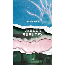 Magvető Vernon Subutex 1-3. egyéb e-könyv