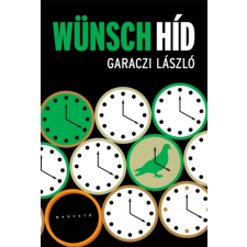 Magvető Wünsch híd szépirodalom