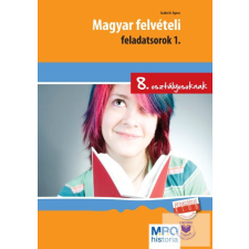  Magyar felvételi feladatsorok 1. 8. osztályosoknak tankönyv