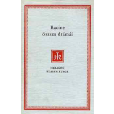 Magyar Helikon Jean Racine összes drámái - (Helikon Klasszikusok) antikvárium - használt könyv