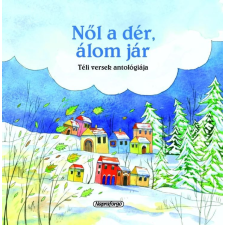  - Magyar klasszikusok - Nől a dér, álom jár (új) egyéb könyv