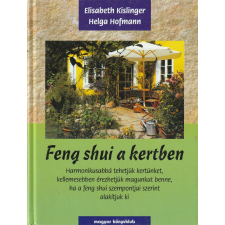 Magyar Könyvklub Feng shui a kertben (2000) antikvárium - használt könyv