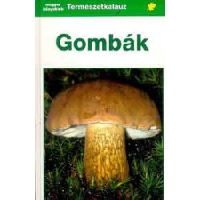Magyar Könyvklub Gombák (Természetkalauz) antikvárium - használt könyv