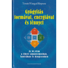 Magyar Könyvklub Gyógyítás formával, energiával és fénnyel antikvárium - használt könyv