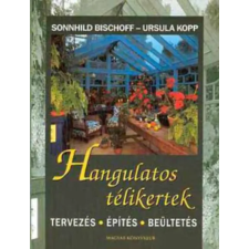 Magyar Könyvklub Hangulatos télikertek antikvárium - használt könyv