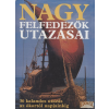 Magyar Könyvklub Nagy felfedezők utazásai