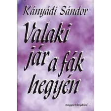 Magyar Könyvklub Valaki jár a fák hegyén antikvárium - használt könyv