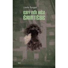 Magyar Napló Kiadó Egy női kéz érintése regény