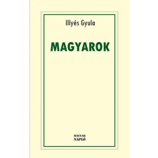 Magyar Napló Kiadó Magyarok - Naplójegyzetek - Naplójegyzetek irodalom