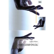 Magyar Napló Kiadó Sorsszimfóniák irodalom