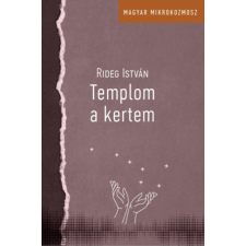 Magyar Napló Kiadó Templom a kertem regény