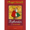  Magyar népmesék: kiskondás és más mesék