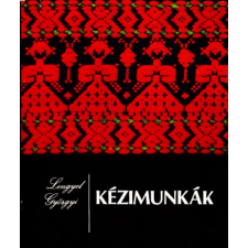 Magyar nők Országos Tanácsa Kézimunkák (Új technikák - új megoldások) antikvárium - használt könyv
