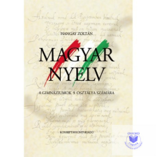  Magyar nyelv a gimnáziumok 9. osztálya számára tankönyv
