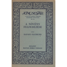 Magyar Szemle Társaság A növény felfedezése antikvárium - használt könyv