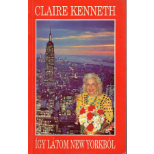 Magyar Világ Kiadó Így látom New Yorkból antikvárium - használt könyv