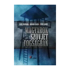 Magyarok szovjet fogságban történelem