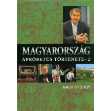 Magyarország apróbetűs története 2. történelem
