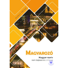 Magyarozó Magyar Nyelv Nem Teljesen Kezdőknek idegen nyelvű könyv