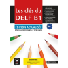 Maison Langues Les Clés du nouveau DELF B1. Éd. actualisée - Livre de l'élève. Éd Hybride