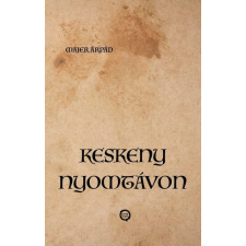 Majer Árpád - Keskeny nyomtávon egyéb könyv