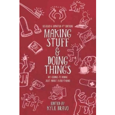  Making Stuff & Doing Things (4th Edition) – Kyle Bravo idegen nyelvű könyv