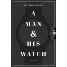Man and His Watch – Matthew Hranek idegen nyelvű könyv