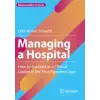  Managing a Hospital – Otto Armin Smiseth