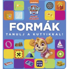Mancs Őrjárat - Formák - Tanulj a kutyikkal! egyéb könyv