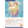 Mandala-Véda Sara és az ezerszavú beszélő bagoly ANTIKVÁR — Abraham meséinek újabb fejezete a vonzás törvényéről III. kötet