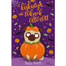 Manó Könyvek A kiskutya, aki töknek öltözött gyermek- és ifjúsági könyv