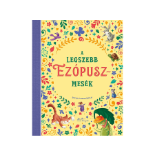  Manó Könyvek - A legszebb Ezópusz mesék gyermek- és ifjúsági könyv