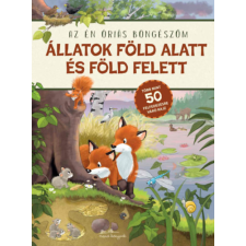 Manó Könyvek - Állatok föld alatt és föld felett - Az én óriás böngészőm gyermek- és ifjúsági könyv