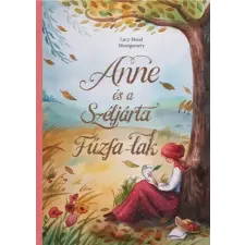 Manó Könyvek Anne és a Széljárta Fűzfa-Lak gyermekkönyvek