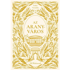 Manó Könyvek Az aranyváros - Új kedvencek gyermek- és ifjúsági könyv